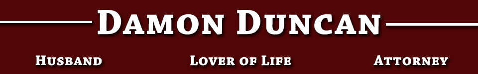 Damon Duncan's | Attorney at Law | Husband | Lover of Life